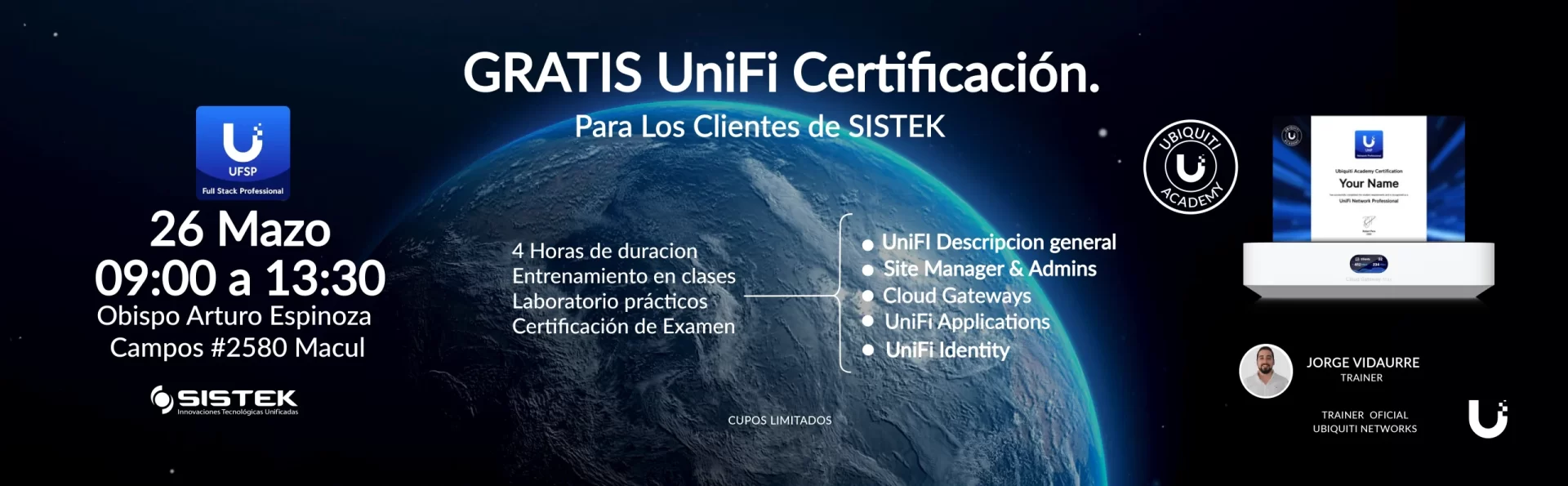 Certificación Ubiquiti UFSP 26 de marzo en Sistek